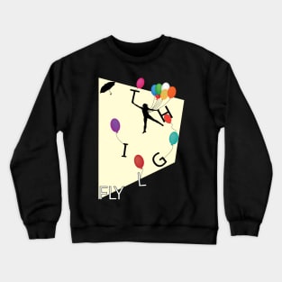 fly light Crewneck Sweatshirt